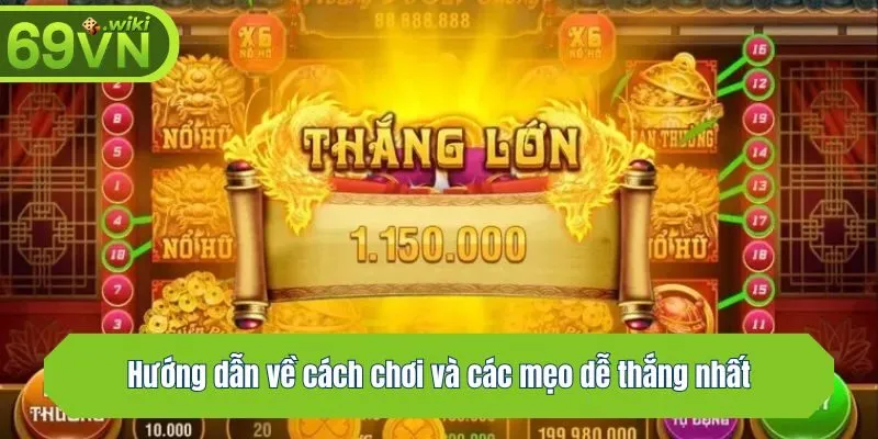 Hướng dẫn về cách chơi và các mẹo dễ thắng nhất
